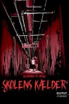 Velkommen til Mørke - Skolens kælder