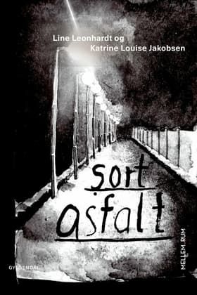 Sort asfalt af Line Leonhardt