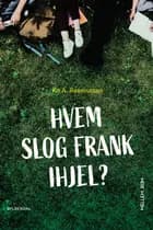 Mellem_rum. Hvem slog Frank ihjel?