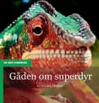 Gåden om superdyr