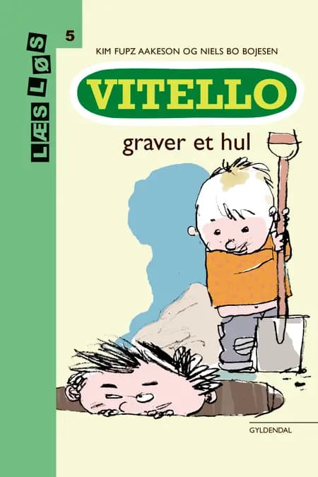 Vitello graver et hul af Kim Fupz Aakeson
