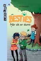 Besties. Når alt er dumt