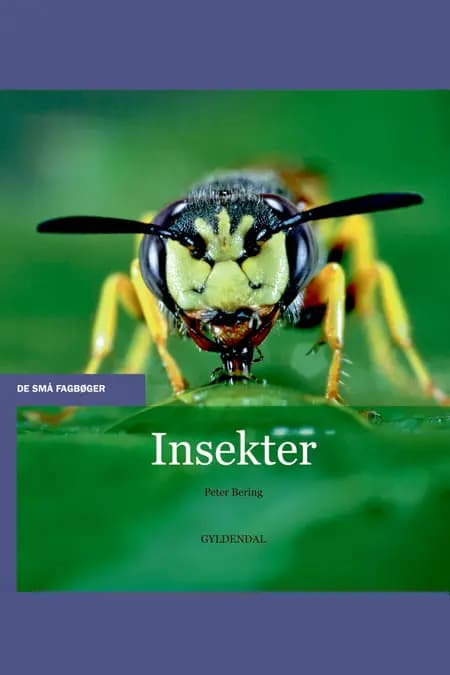 Insekter af Peter Bering