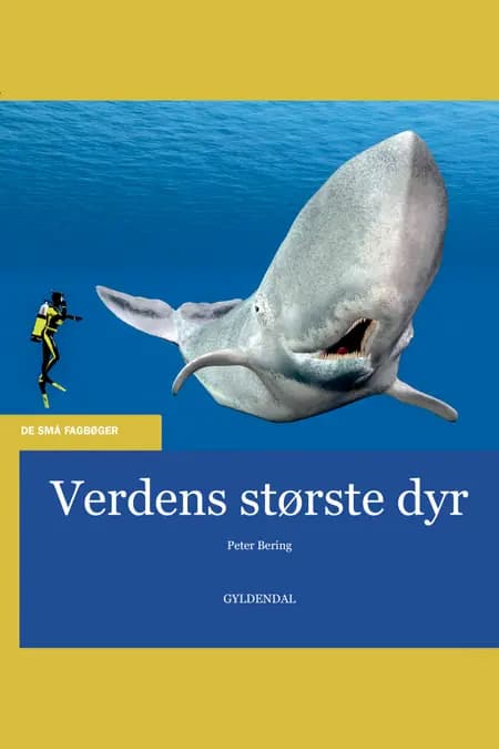 Verdens største dyr af Peter Bering
