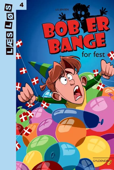 Bob er bange for fest af Kim Dalsgaard