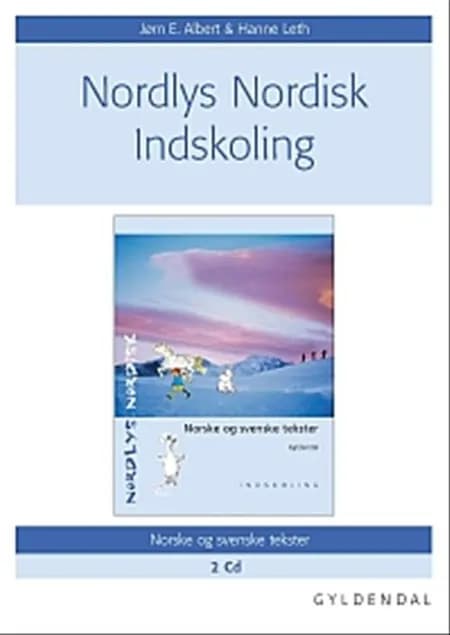 Nordlys nordisk. Indskoling af Jørn E. Albert