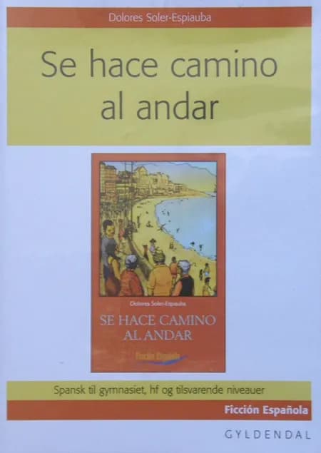 Se hace camino af Dolores Soler-Espiauba