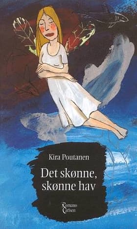 Det skønne, skønne hav af Kira Poutanen