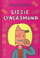 Lizzie lynlåsmund af Jacqueline Wilson