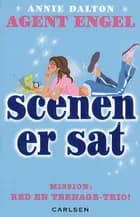 Scenen er sat af Annie Dalton