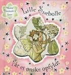 Lille Snebolle får et ønske opfyldt af Cicely Mary Barker