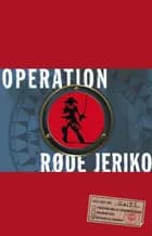 Operation Røde Jeriko (1)