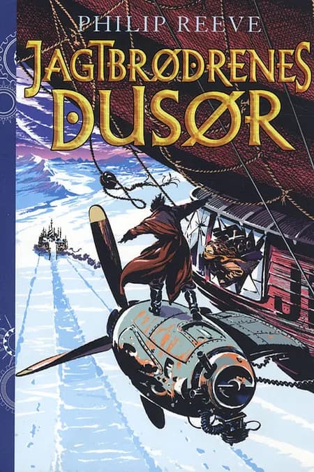 Jagtbrødrenes dusør af Philip Reeve