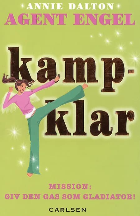 Kampklar af Annie Dalton