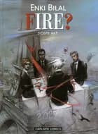 Fire?