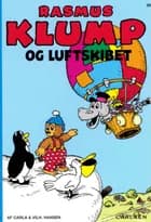 Carla og Vilhelm Hansens Rasmus Klump og luftskibet af Carla Hansen