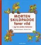 Morten Skildpadde farer vild - og tre andre historie