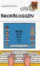 Brokbloggen af Jacqueline Wilson