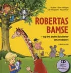 Robertas bamse - og tre andre historier om mobberi af Bubber