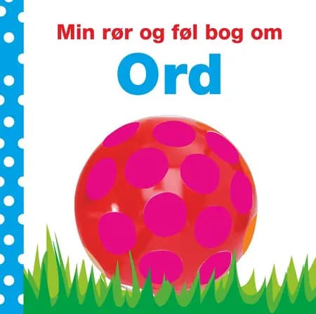 Min rør og føl bog om Ord af Dawn Sirett