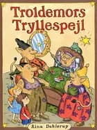 Troldemors tryllespejl