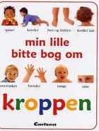 Min lille bitte bog om kroppen