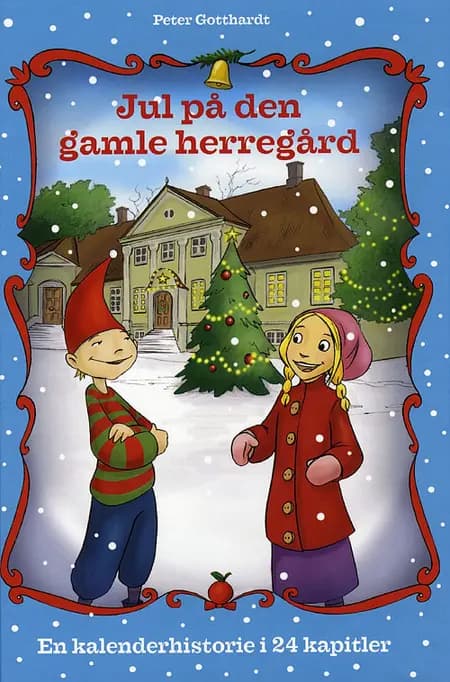 Jul på den gamle herregård af Peter Gotthardt