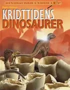 Kridttidens dinosaurer af Rupert Matthews