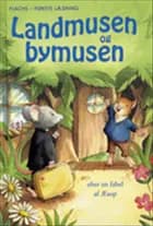 Landmusen og bymusen