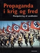 Propaganda i krig og fred af Simon Adams