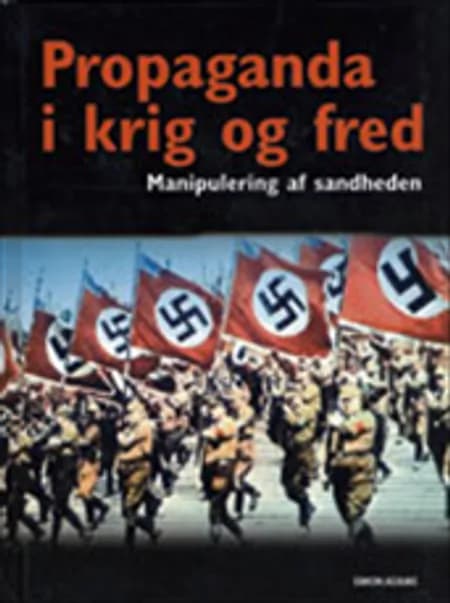 Propaganda i krig og fred af Simon Adams