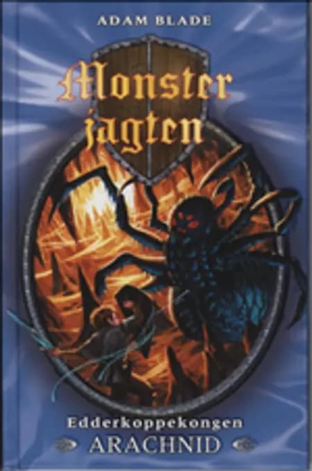 Edderkoppekongen Arachnid af Adam Blade