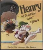 Henry og de kulrede kaper-kyllinger