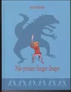 Når prinser fanger drager