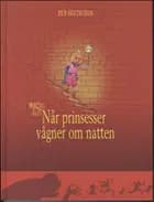 Når prinsesser vågner om natten