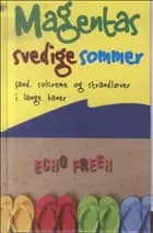Magentas svedige sommer