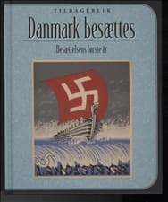 Danmark besættes af Jeanne Bau-Madsen