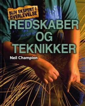 Redskaber og teknikker af Neil Champion