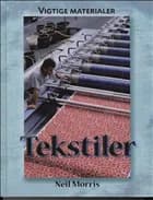 Tekstiler af Neil Morris