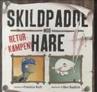 Skildpadde mod Hare - returkampen!