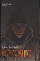 Brændt af Robert Swindells
