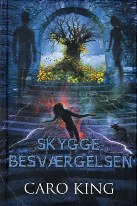 Skyggebesværgelsen af Caro King