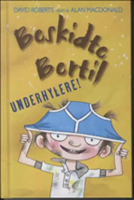 Underhylere! af Alan MacDonald