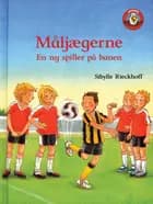 Måljægerne - En ny spiller på banen