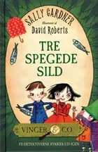 Tre spegede sild
