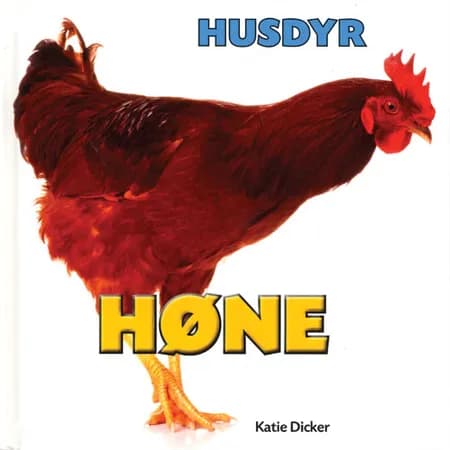 Høne af Katie Dicker