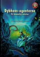Dybhavs-agenterne - på hemmelig mission