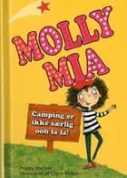 Camping er ikke særlig ooh la la!