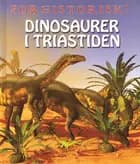 Dinosaurer i Triastiden