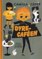 Dyrecaféen af Camilla Ceder